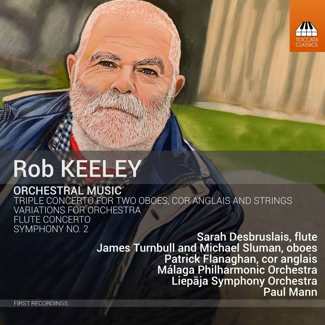 ROB KEELEY: ORCHESTRAL MUSIC