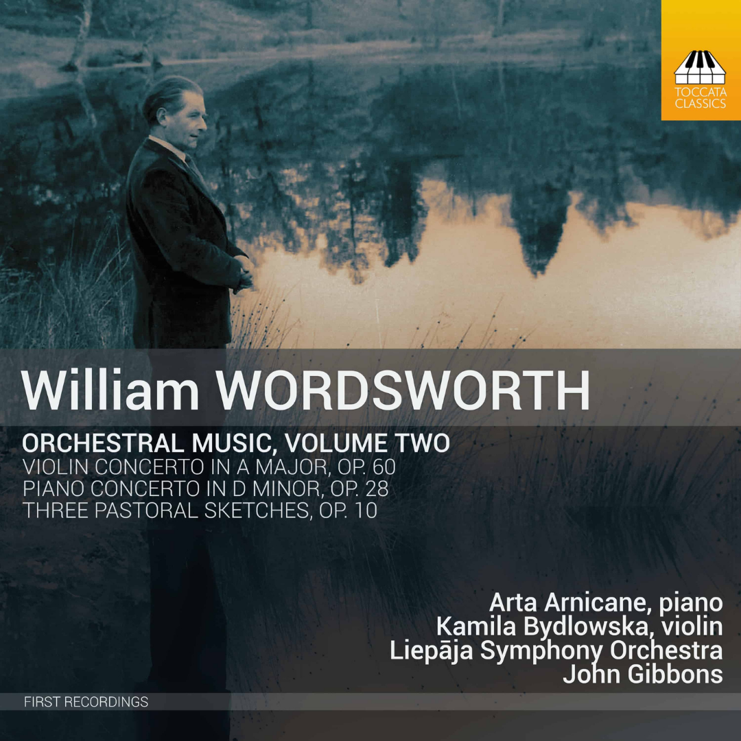 WILLIAM WORDSWORTH: ORCHESTRAL MUSIC, VOLUME TWO