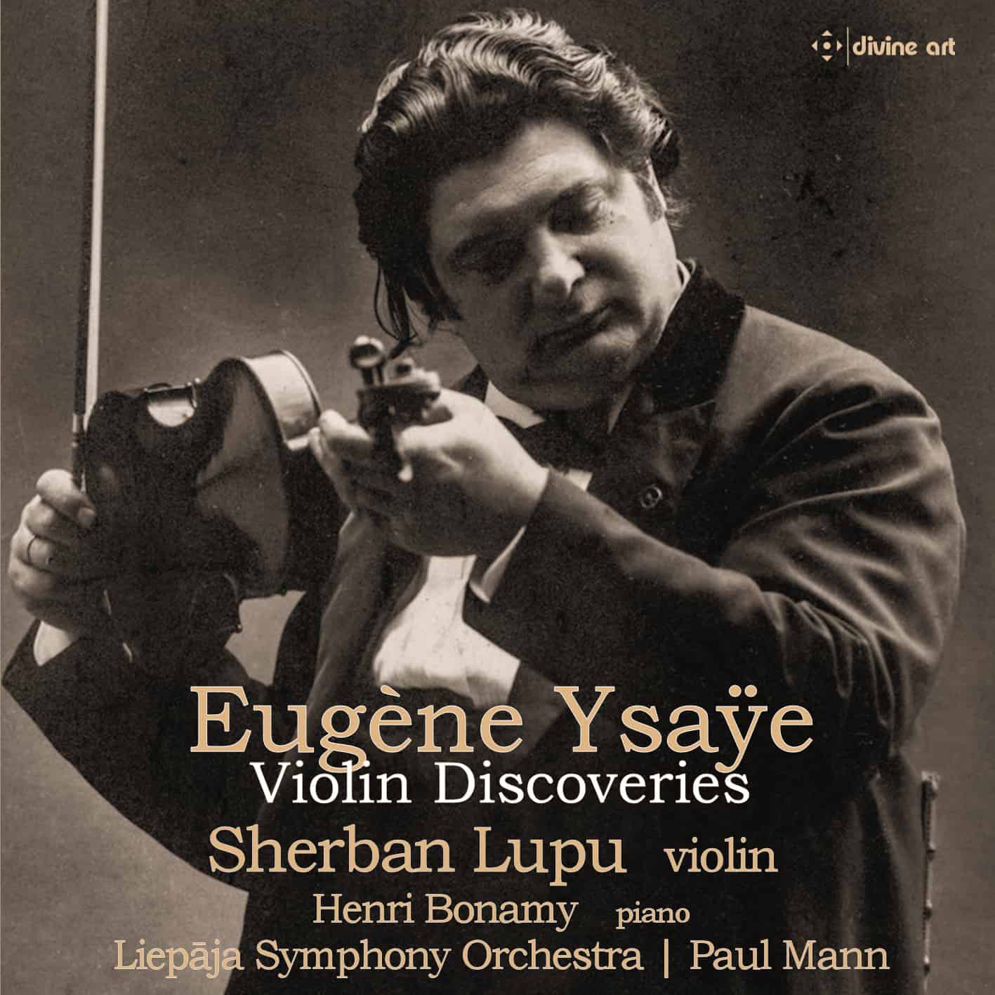 Eugène Ysaÿe – Violin Discoveries